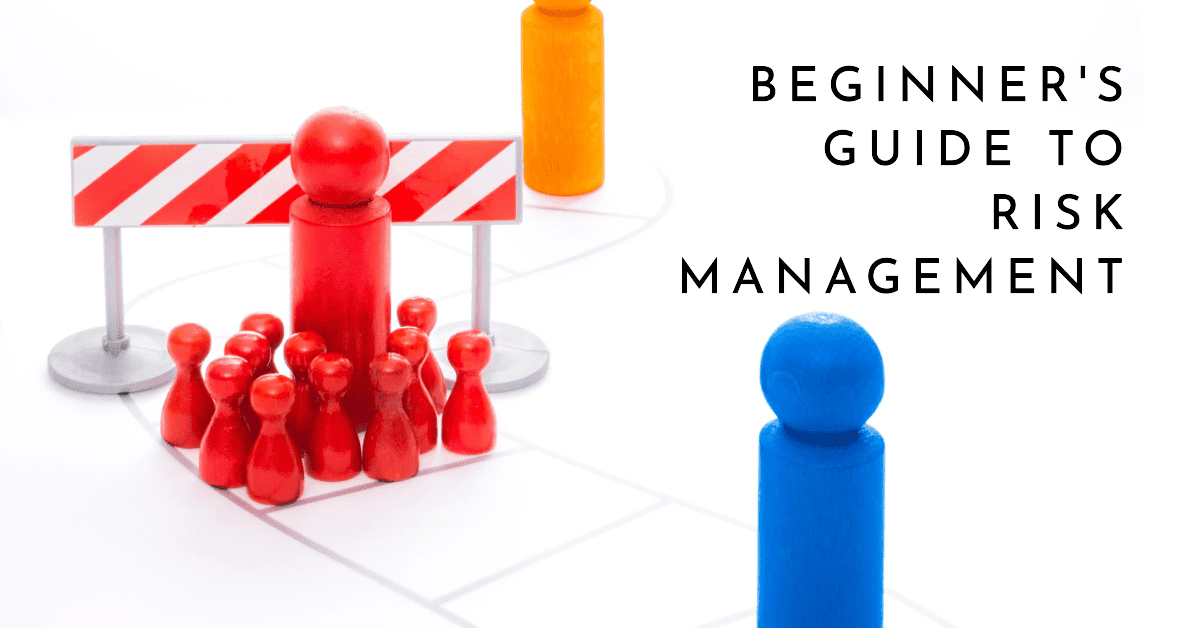 Beginners risk management abstract