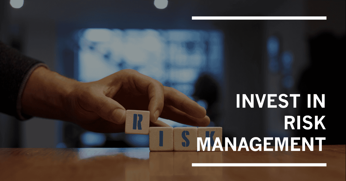 Investing In Risk Management